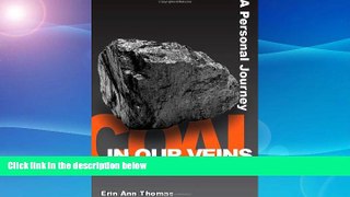 Best Buy PDF  Coal in our Veins: A Personal Journey  BOOOK ONLINE