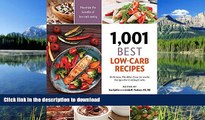 FAVORITE BOOK  1,001 Best Low-Carb Recipes: Delicious, Healthy, Easy-to-make Recipes for Cutting