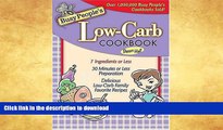 READ BOOK  Busy People s Low-Carb Cookbook (Busy People Cookbooks) FULL ONLINE