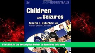 liberty book  Children With Seizures: A Guide For Parents, Teachers, And Other Professionals (JKP