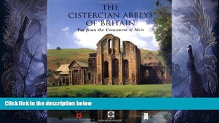 Best Buy Deals  The Cistercian Abbeys of Britain  [DOWNLOAD] ONLINE