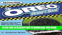 Best Seller The OREO COOKIE Dessert Book - A Cookbook Filled With Delicious Snacks Made With Milk