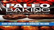 Best Seller Paleo Baking - Paleo Cookie Recipes | Amazing Truly Paleo-Friendly Cookie Recipes: