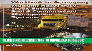 Read Now Workbook for Bennett s Medium/Heavy Duty Truck Engines, fule, Computer Management