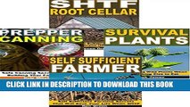 [PDF] Self Reliance Skills 4-Box Set: SHTF Root Cellar, Survival Plants, Prepper Canning, Self