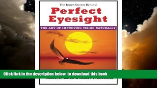 Best books  Perfect Eyesight: The Art of Improving Vision Naturally online