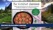 READ BOOK  The KetoDiet Cookbook: More Than 150 Delicious Low-Carb, High-Fat Recipes for Maximum