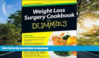 FAVORITE BOOK  Weight Loss Surgery Cookbook For Dummies FULL ONLINE