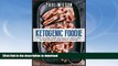 READ  Ketogenic Foodie: Top 25 Low-Carb Recipes To Burn Fat, Build Muscle and Fight Cancer FULL