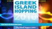 Big Sales  Greek Island Hopping, 20th  BOOOK ONLINE