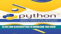 [PDF] Python: Learn Python the Right Way! All You Need to Know Basics (Python, Python programming,