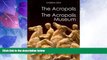 Big Sales  The Acropolis: The New Acropolis Museum  BOOOK ONLINE