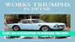 Read Now Works Triumphs In Detail: Standard-Triumph s works competition entrants, car-by-car