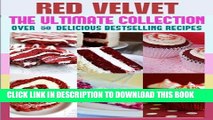 [PDF] Red Velvet Recipes: The Ultimate Collection! Full Collection