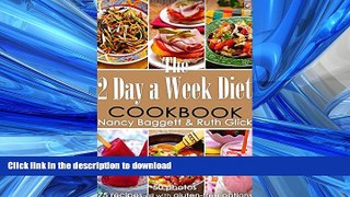 FAVORITE BOOK  The 2 Day a Week Diet Cookbook FULL ONLINE