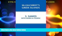 Big Sales  Samos With Ikaria   Fourni (Mcgilchrist s Greek Islands)  BOOOK ONLINE