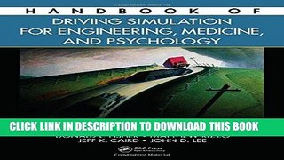 Read Now Handbook of Driving Simulation for Engineering, Medicine, and Psychology (Fisher,