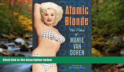 Free [PDF] Downlaod  Atomic Blonde: The Films of Mamie Van Doren  FREE BOOOK ONLINE