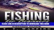 [PDF] Fishing for Beginners: A Beginner s Fishing Guide (How to Catch More Fish, Types of Fish,
