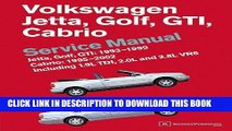 Read Now Volkswagen Jetta, Golf, GTI: 1993, 1994, 1995, 1996, 1997, 1998, 1999 Cabrio: 1995, 1996,