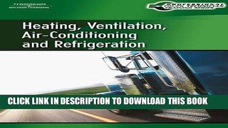 Read Now Professional Truck Technician Training Series: Heating, Ventilation, Air-Conditioning and
