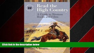 READ book  Read the High Country: A Guide to Western Books and Films (Genreflecting Advisory