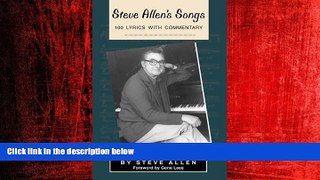 READ book  Steve Allen s Songs: 100 Lyrics with Commentary READ ONLINE