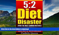 FAVORITE BOOK  5:2: 5:2 Diet Disaster: Avoid The Most Common Mistakes - Includes Secrets for