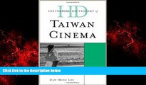 EBOOK ONLINE  Historical Dictionary of Taiwan Cinema (Historical Dictionaries of Literature and