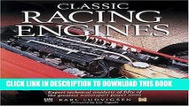 Read Now Classic Racing Engines: Design, Development and Performance of the World s Top Motorsport