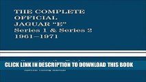 Read Now The Complete Official Jaguar E-Type Series 1   Series 2: 1961-1971: Comprising the