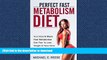 READ  Perfect Fast Metabolism Diet: Your Ideal 6-Week Fast Metabolism Diet Plan to Lose Weight