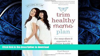 READ  Trim Healthy Mama Plan: The Easy-Does-It Approach to Vibrant Health and a Slim Waistline