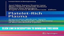 Read Now Platelet-Rich Plasma: Regenerative Medicine: Sports Medicine, Orthopedic, and Recovery of