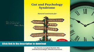 FAVORITE BOOK  Gut and Psychology Syndrome: Natural Treatment for Autism, Dyspraxia, A.D.D.,