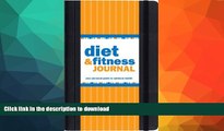 READ  Diet   Fitness Journal: Your Personal Guide to Optimum Health (Diary, Exercise) (Little