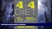READ  The 4 x 4 Diet: 4 Key Foods, 4-Minute Workouts, Four Weeks to the Body You Want  PDF ONLINE