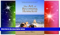 Must Have  The Art of Becoming Homeless (The Greek Village Collection Book 5)  BOOK ONLINE