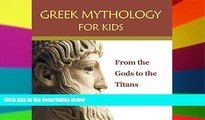 Ebook deals  Greek Mythology for Kids: From the Gods to the Titans: Greek Mythology Books