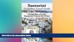 Ebook Best Deals  Santorini Unanchor Travel Guide - Santorini, Greece in 3 Days: Living like a