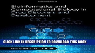 Read Now Bioinformatics and Computational Biology in Drug Discovery and Development PDF Online