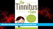 GET PDFbooks  TINNITUS: How To Treat Your Tinnitus And Find Relief For Life (Tinnitus Cure,