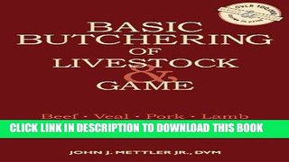 Best Seller Basic Butchering of Livestock   Game Free Read