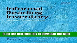 Ebook Informal Reading Inventory: Preprimer to Twelfth Grade (What s New in Education) Free Read