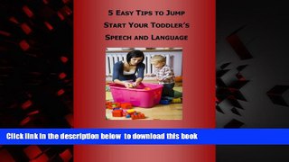 Best books  5 Easy Tips to Jump Start Your Toddler s Speech and Language online