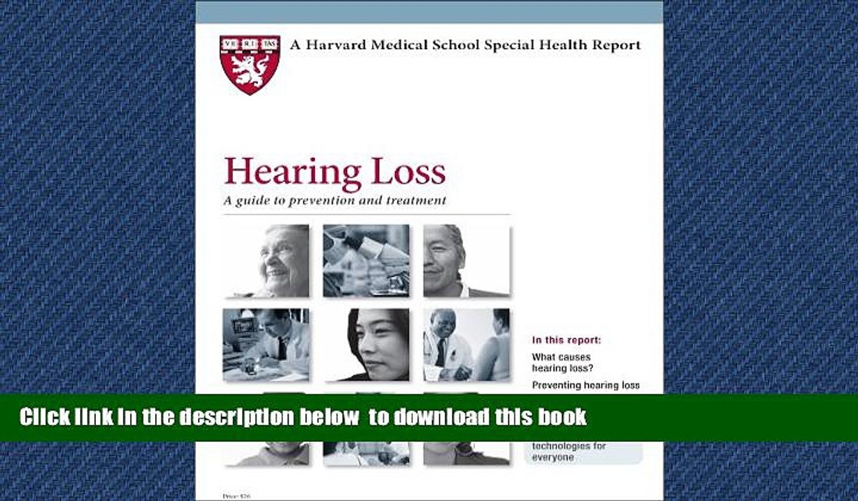 Read book  Harvard Medical School Hearing Loss: A guide to prevention and treatment online