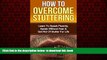 liberty book  Stuttering: How To Overcome Stuttering: Learn To Speak Fluently, Speak Without