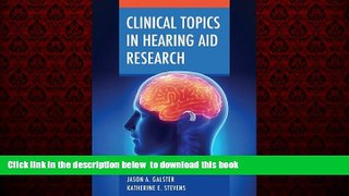 Best book  Clinical Topics in Hearing Aid Research full online
