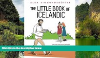Best Deals Ebook  The Little Book of Icelandic: On the idiosyncrasies, delights and sheer tyranny