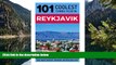 Big Deals  Reykjavik: Reykjavik Travel Guide: 101 Coolest Things to Do in Reykjavik (Travel to